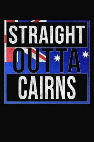 Cover of Straight Outta Cairns