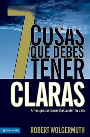 Cover of 7 Cosas Que Debes Tener Claras