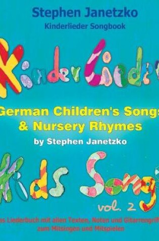 Cover of Kinderlieder Songbook - German Children's Songs & Nursery Rhymes - Kids Songs, Vol. 2