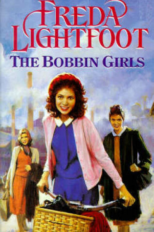 Cover of Bobbin Girls