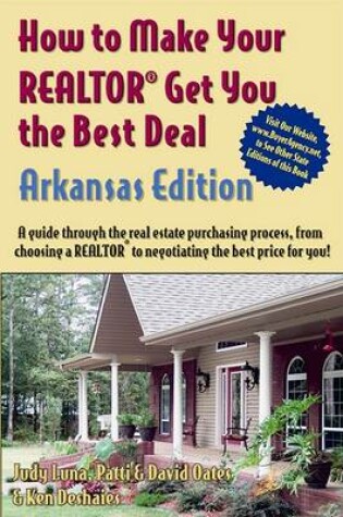 Cover of How to Make Your Realtor Get You the Best Deal, Arkansas Edition