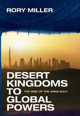 Book cover for Desert Kingdoms to Global Powers
