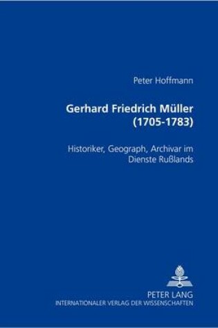 Cover of Gerhard Friedrich Mueller (1705-1783)