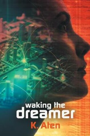 Cover of Waking the Dreamer