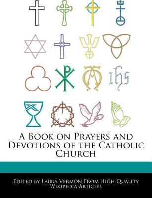 Book cover for A Book on Prayers and Devotions of the Catholic Church