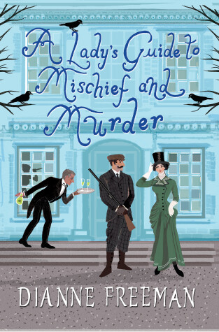 Cover of A Lady's Guide to Mischief and Murder