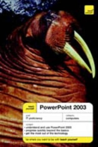 Cover of Teach Yourself PowerPoint 2003