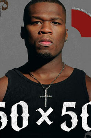 Cover of 50 x 50: 50 cent In His Own Words
