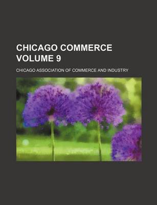 Book cover for Chicago Commerce Volume 9