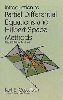 Book cover for Introduction to Partial Differential Equations and Hilbert Space Methods