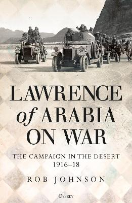 Book cover for Lawrence of Arabia on War