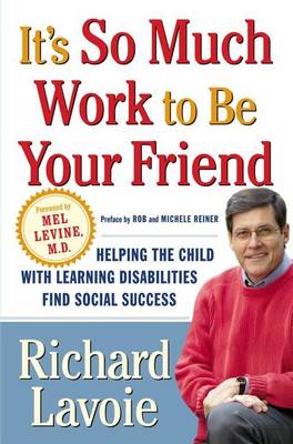 Cover of It's So Much Work to be Your Friend