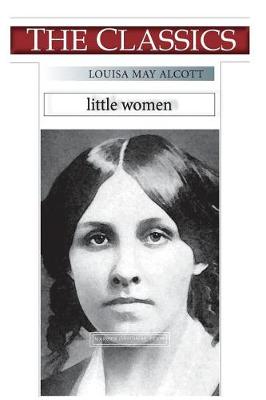 Book cover for Louisa May Alcott, Little Women