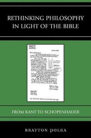 Cover of Rethinking Philosophy in Light of the Bible