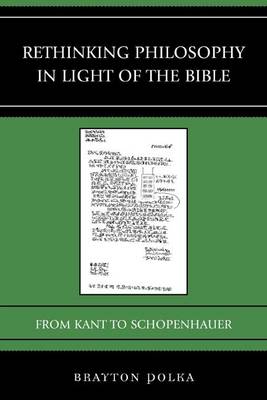 Book cover for Rethinking Philosophy in Light of the Bible