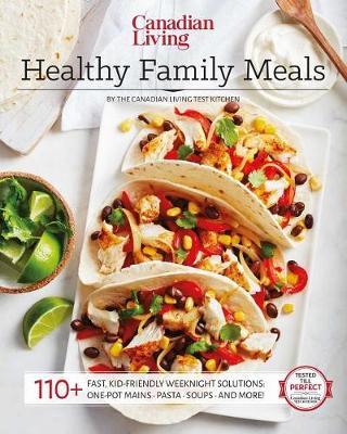 Book cover for Canadian Living: Healthy Family Meals