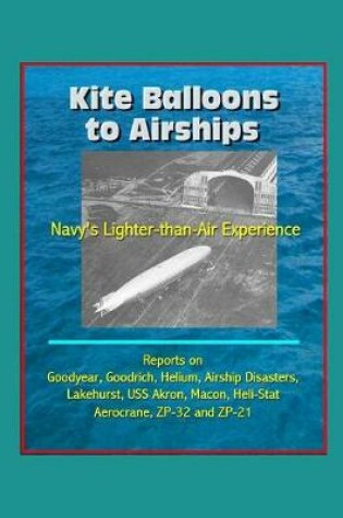 Cover of Kite Balloons to Airships