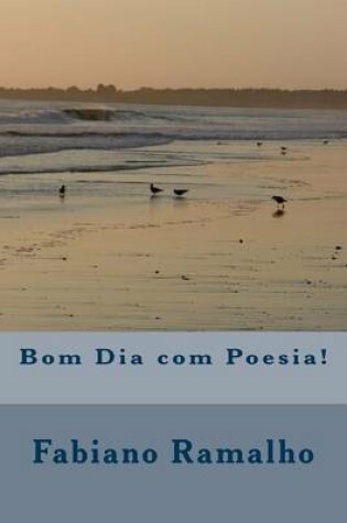 Cover of Bom Dia Com Poesia!