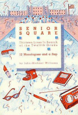 Cover of Senior Square - 12 Monologues and a Rap