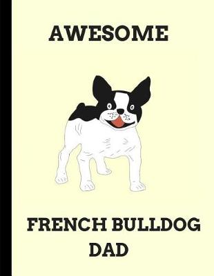 Book cover for Awesome French Bulldog Dad