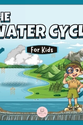 Cover of Water Cycle for Kids