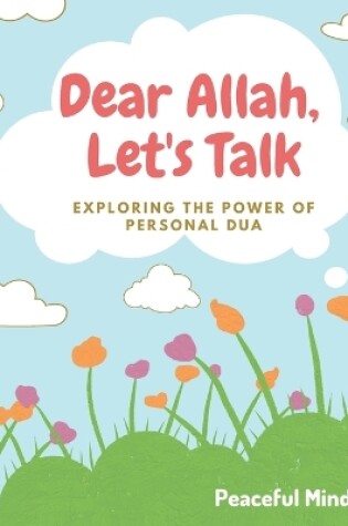 Cover of Dear Allah, Let's Talk