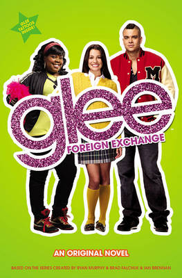 Book cover for Glee: Foreign Exchange