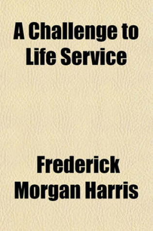 Cover of A Challenge to Life Service