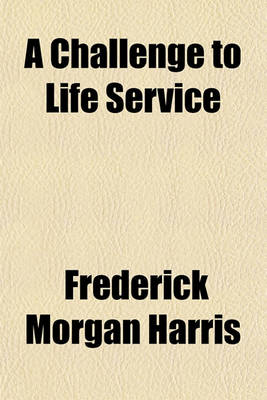 Book cover for A Challenge to Life Service