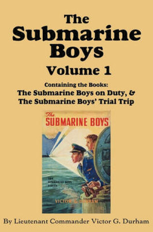 Cover of The Submarine Boys, Volume 1