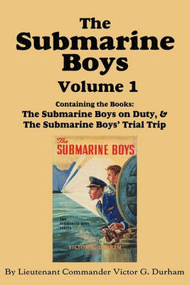 Book cover for The Submarine Boys, Volume 1