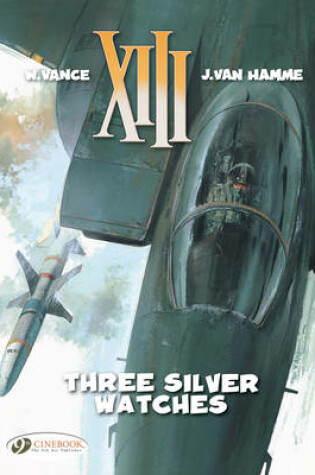 Cover of XIII 11 -Three Silver Watches