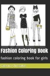 Book cover for Fashion Coloring Book