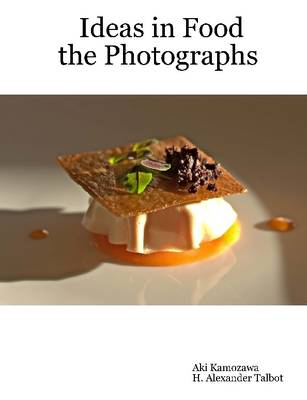 Book cover for Ideas In Food: the Photographs