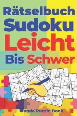 Cover of Rätselbuch Sudoku Leicht Bis Schwer