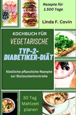 Cover of Kochbuch Für Vegetarische Typ-2-Diabetiker-Diät