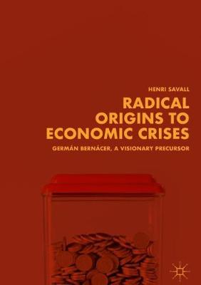 Book cover for Radical Origins to Economic Crises