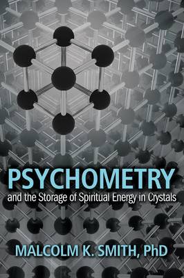 Book cover for Psychometry and the Storage of Spiritual Energy in Crystals