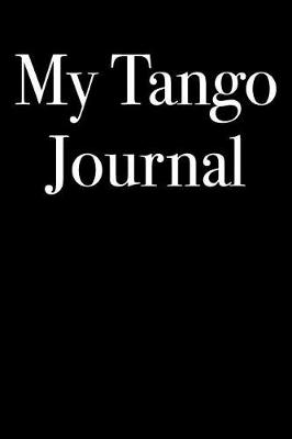 Book cover for My Tango Journal