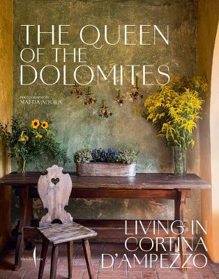 Book cover for The Queen of the Dolomites: Living in Cortina d'Ampezzo