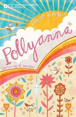 Cover of Oxford Children's Classics: Pollyanna