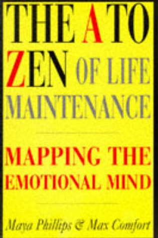 Cover of A. to Zen of Life Maintenance