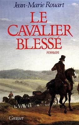 Book cover for Le Cavalier Blesse