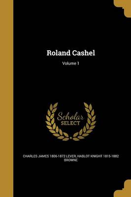 Book cover for Roland Cashel; Volume 1