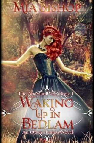 Cover of Waking Up in Bedlam