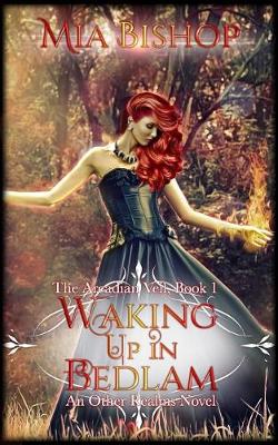 Book cover for Waking Up in Bedlam