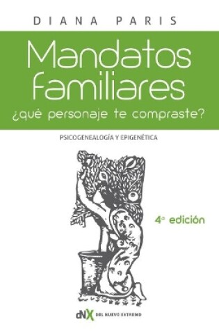 Cover of Mandatos familiares: Psicogenealogía y epigenética