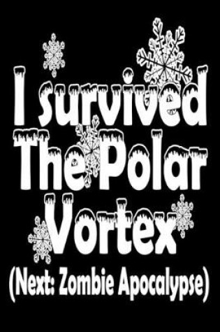 Cover of I Survived The Polar Vortex