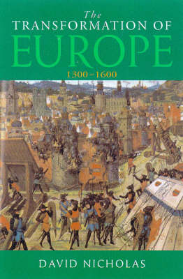 Book cover for The Transformation of Europe, 1300-1600
