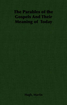 Book cover for The Parables of the Gospels And Their Meaning of Today